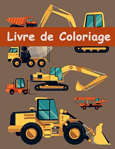Livre de Coloriage: Engins de Chantier / Véhicules de Construction | Livre de coloriage pour enfants Âge 2-4 Ans