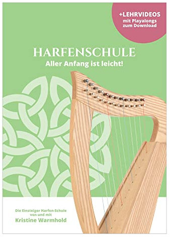 Classic Cantabile Harfenschule Aller Anfang ist leicht - Einsteiger-Schule von und mit Kristine Warmhold - 23 Übungen und Lieder - Alle Lieder und Übungen als Online-Download