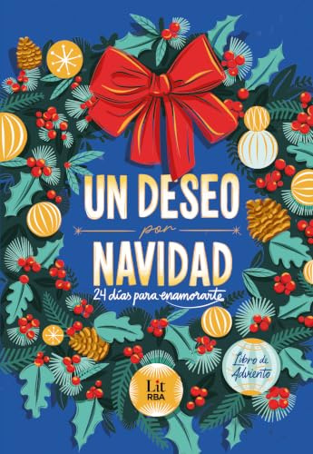 Un deseo por Navidad: 24 días para enamorarte (Lit - New Adult)