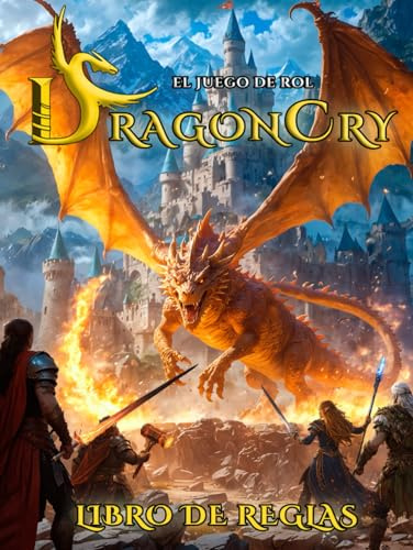 DragonCry. El juego de rol – Libro de reglas (Segunda edición)