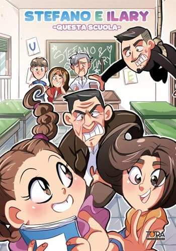Stefano e Ilary - QUESTA SCUOLA - Fumetto di 40 Pagine