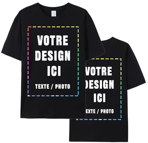 T-Shirt Personnalisé Homme Femme - Tee Shirt Personnalisable avec Photo, Texte, Image - Cadeau Personnalisé - 100% Coton