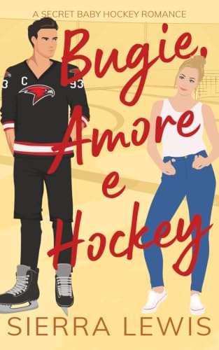 Bugie, Amore e Hockey