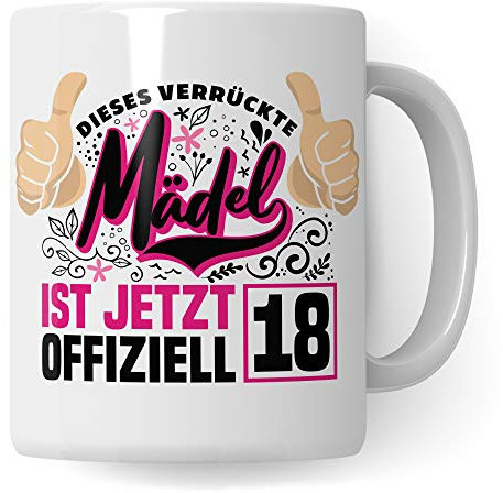 Pagma Druck Mädchen 18 Jahre Geburtstag Tasse, Volljährig Geschenk Becher, 18 Jahre alt Geschenkidee, Kaffeetasse Geburtstagsgeschenk (Weiß/Weiß)