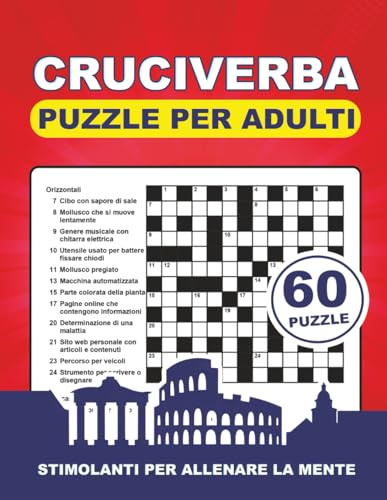 Cruciverba 60 Puzzle per Adulti – Grandi Caratteri Facili da Leggere | Giochi Enigmistici per Allenare la Mente e Rilassarsi