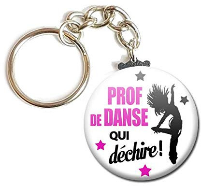 Porte Clés Chaînette 3,8 centimètres Prof de Danse qui déchire Idée Cadeau Accessoire Fin Année Scolaire École Enfant Élève Sport