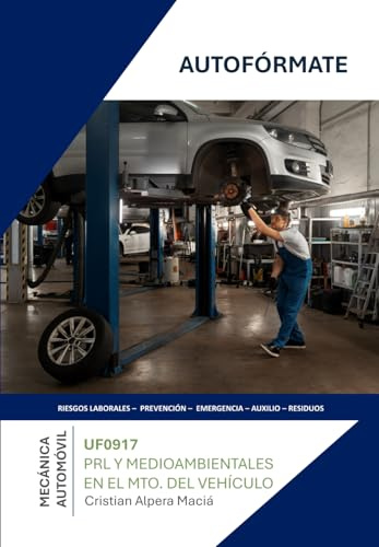 UF0917 - Prevención de riesgos laborales y medioambientales en mantenimiento de vehículos (TMVG0109)
