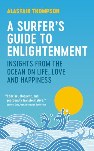 A Surfer's Guide to Enlightenment