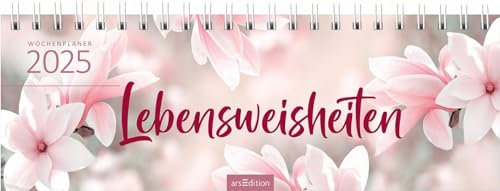 Tischkalender Lebensweisheiten 2025: Praktischer Terminplaner mit Wochenkalendarium für mehr Weisheit im Alltag