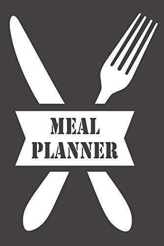 Meal Planner: Make your own Meal Plan | Menu Prep Planner Notebook Journal | Knife and Fork Cover Theme