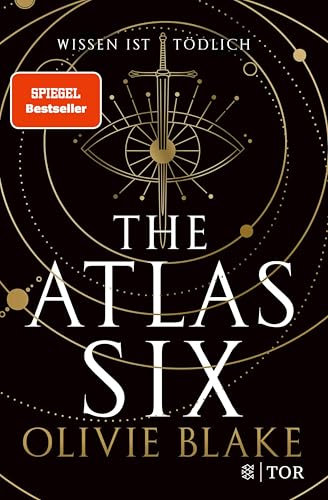 The Atlas Six: Wissen ist tödlich (Atlas-Serie 1)