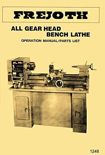 Frejoth, Asian 12x 36 Metal Lathe Model FI-900AG Instructions & Parts Manual