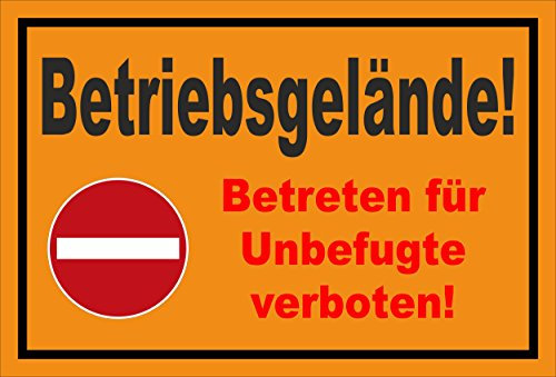 Schild - Verbot der Einfahrt - Betriebsgelände - Betreten für Unbefugte verboten – 45x30cm mit Bohrlöchern | stabile 3mm starke Aluminiumverbundplatte – S00358-011-E +++ in 20 Varianten erhältlich