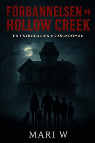FÖRBANNELSEN PÅ HOLLOW CREEK: svenska