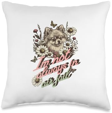 Funny pom Dog Saying not Always in air Jail Throw Pillow