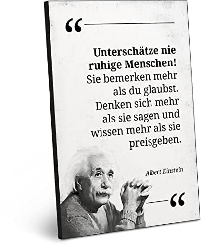 ARTFAVES® Holzbild mit Spruch - Unterschätze nie ruhige Menschen/Zitat Albert Einstein | modernes Holzschild schwarz-Weiss zur Dekoration oder als Geschenk zum Thema Persönlichkeitsentwicklung