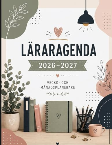 Läraragenda 2026–2027 A4: Vecko- och månadsplanerare med lektionsschema, betygsregister och klasslistor – augusti 2026 till juli 2027