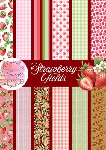 Strawberry Fields A4 Scrapbook Paper Pad: 36 sheets (12 designs, 3 of each design) plus BONUS PAGES