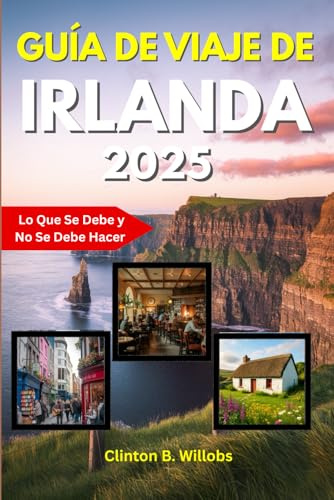 GUÍA DE VIAJE DE IRLANDA 2025: Consejos esenciales, principales atracciones y secretos de expertos para explorar los paisajes escénicos, ciudades históricas y la vibrante cultura de Irlanda
