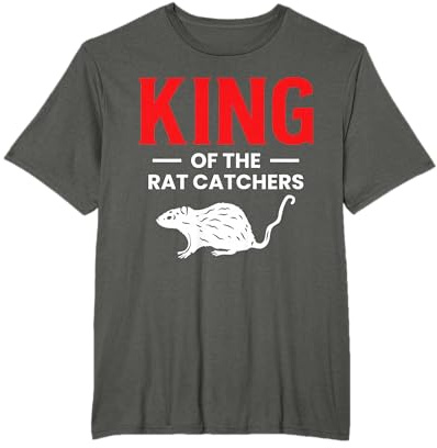 King Of The Rat Catchers Exterminator T-Shirt