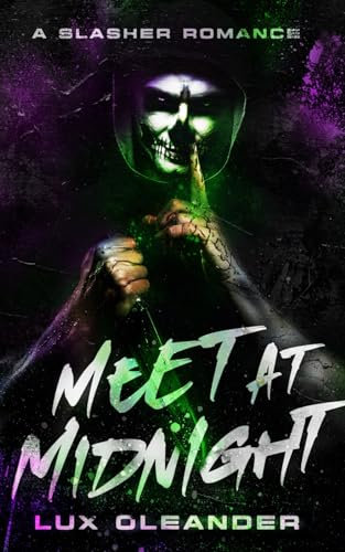 Meet At Midnight: A Slasher Romance (Umbra Valley)