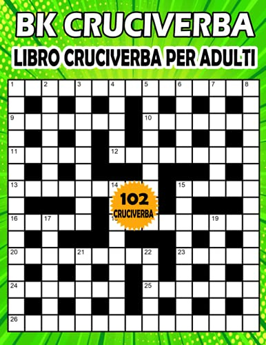 102 Cruciverba per adulti: Libro cruciverba per adulti - enigmistica per adulti con soluzioni per migliorare la tua memoria e accendere la creatività