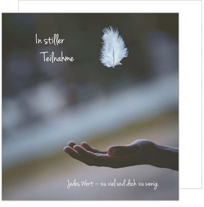 Edition Seidel Premium quadratische Trauerkarte mit Umschlag. Beileidskarte Karte mit Spruch In stiller Trauer Mitgefühl stille Anteilnahme Abschied herzliches Beileid (TQ139 SW025)