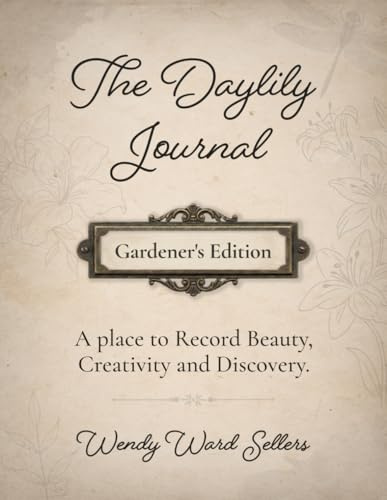 The Daylily Journal: Gardener's Edition