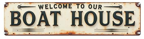 Welcome To Our Boat House Sign With Rustic Design Tin Sign Vintage Metal Sign for Cafe Bar Pub Home Wall Decor Metal Poster 4x16Inch