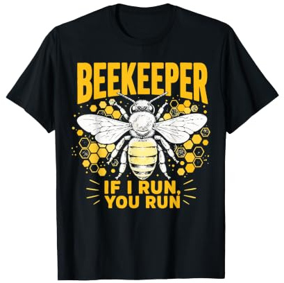 Funny Beekeeper T-Shirt