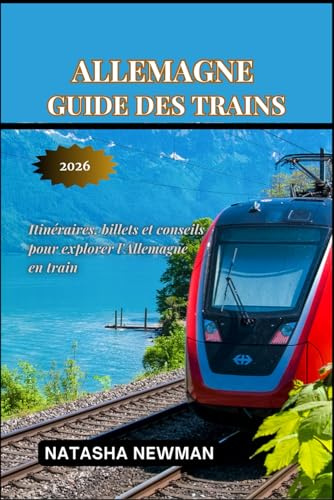 Allemagne Guide des trains 2026: Itinéraires, billets et conseils pour explorer l'Allemagne en train