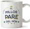 MUGFFINS Tazas para PADRE/PAPÁ - En Catalán - El Millor del Món - 11 oz / 330 ml - Regalo original y divertido