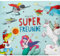 GRUSS & CO Freundebuch Motiv Meine Super Freunde | Hardcover, 65 Doppelseiten, 20 cm x 18 cm | Geschenk, Schultüte, Kindergarten, Kindergeburtstag | 74265
