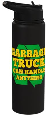 Garbage Truck Can Handle Everything Bin Stainless Steel Insulated Water Bottle