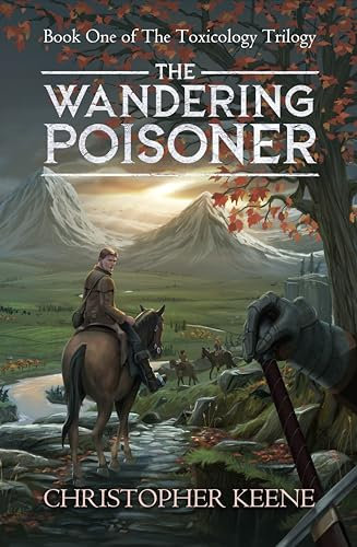 The Wandering Poisoner (The Toxicology Trilogy Book 1)