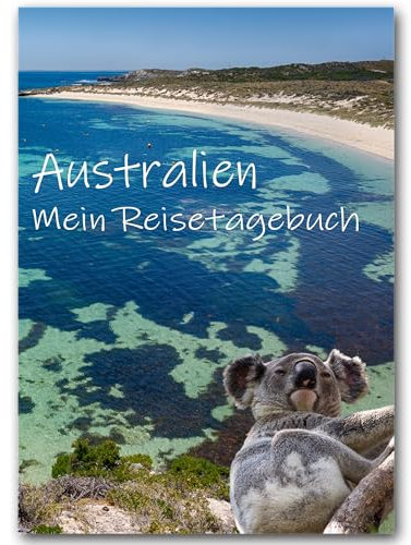 Calmondo Reisetagebuch Australien zum Selberschreiben | Tagebuch - Notizbuch mit viel Abwechslung, spannenden Aufgaben, tollen Fotos uvm | gestalte deinen individuellen Reiseführer | Geschenkidee