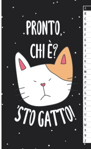 Rubrica Alfabetica Tascabile: Mini Agenda con Indice A-Z per Custodire Contatti, Numeri di Telefono, Indirizzi Email e Password – Tema Gatto con Frase Divertente e Scherzosa
