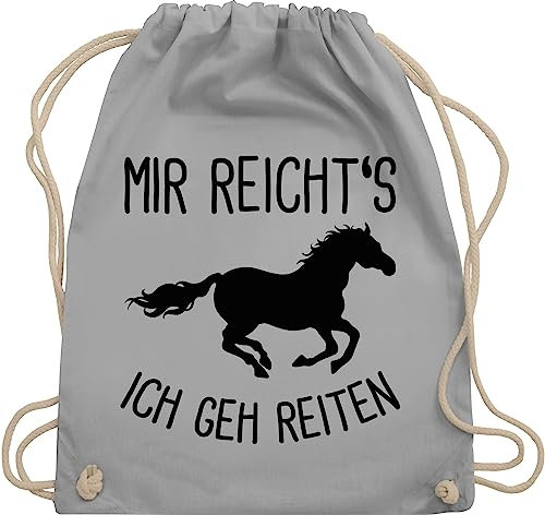 Shirtracer Turnbeutel Rucksack - Pferde und Zubehör - Mir reichts ich geh Reiten mit Pferd I Geschenk Reiter I Pferdemädchen - Unisize - Hellgrau - reiterzubehör reit zubehöhr pferdemotiv horses