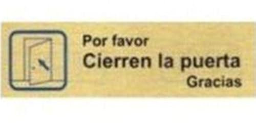 Placa aluminio oro 150x45p/fav.c/puerta por favor cierren la puerta gracias