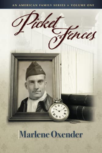 Picket Fences (An American Family Series)