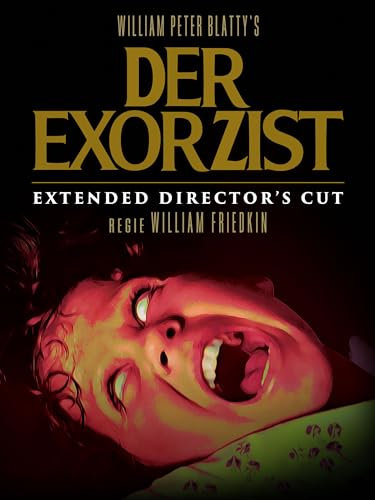 The Exorcist:The Version You've Never Seen Before