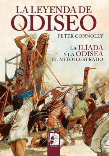 La leyenda de Odiseo: La Ilíada y la Odisea. El mito ilustrado