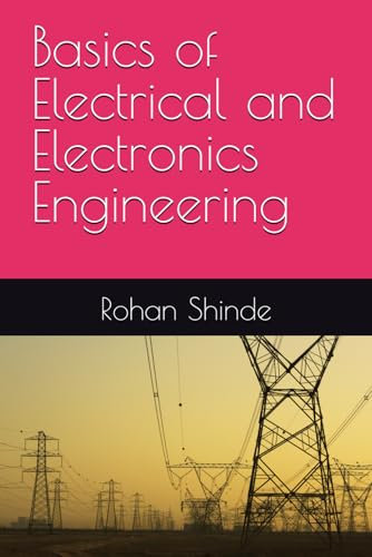 Basics of Electrical and Electronics Engineering
