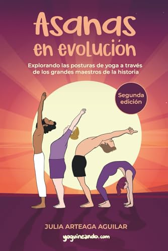 Asanas en evolución: Explorando las posturas de yoga a través de los grandes maestros de la historia