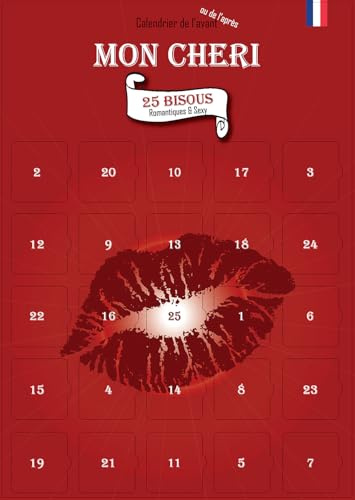 Calendrier Avent/Après Mon Chéri | Affiche A3 avec 25 Bisous Sexy & Romantiques pour Homme | Cadeau Couple Original pour Noël, Saint-Valentin ou Anniversaire | Avec Chevalet