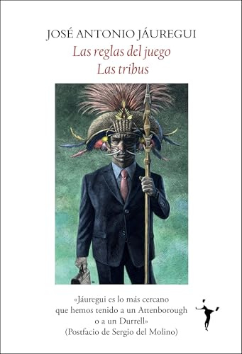 Las reglas del juego. Las tribus (Ensayos)