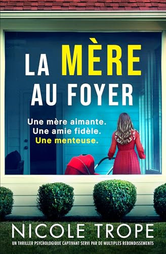 La Mère au foyer: Un thriller psychologique captivant servi par de multiples rebondissements