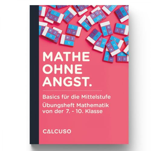 Matematik utan rädsla. Grunderna för medelnivån