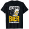 TENNIS UND BIER DARUM BIN ICH HIER Tennis, Bier, Spaß T-Shirt
