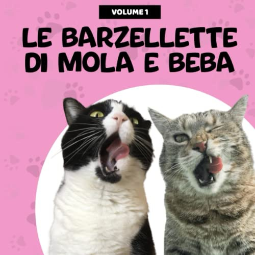 Le barzellette di Mola e Beba - Volume 1: Risate per tutta la famiglia